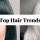 top hair trends